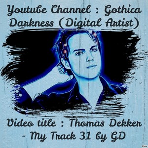 Thomas Dekker - My Track 31 by GD
