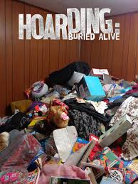  Hoarding: Buried Alive