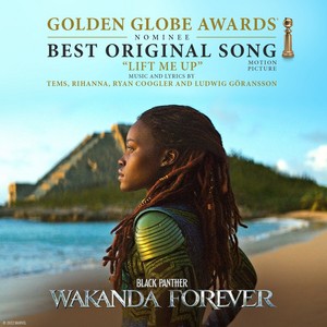  Congratulations to Tems, Rihanna, Ryan Coogler and Ludwig Göransson for their Golden Globe Nom.