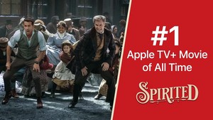  Spirited #1 AppleTV+ movie of all time!