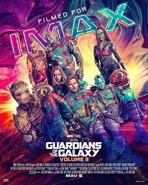  Guardians of the Galaxy Vol. 3 | IMAX Promotional poster