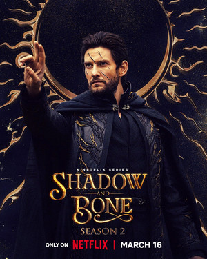  SHADOW AND BONE, SEASON 2 OFFICIAL POSTERS