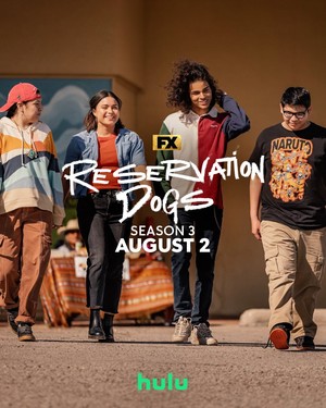 Reservation Dogs | Season 3 | Promotional poster