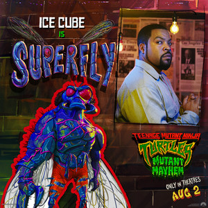 Ice Cube as Superfly | Teenage Mutant Ninja Turtles: Mutant Mayhem