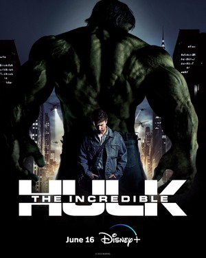  Marvel Studios' The Incredible Hulk arrives June 16th on Дисней Plus