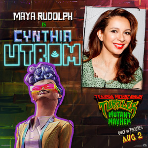 Maya Rudolph is Cynthia Utrom | Teenage Mutant Ninja Turtles: Mutant Mayhem