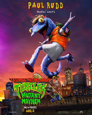  Paul Rudd is Mondo gekko, gecko | Teenage Mutant Ninja Turtles: Mutant Mayhem | character posters