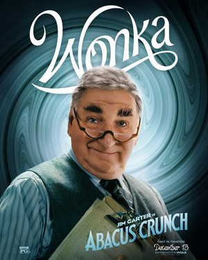  Jim Carter is Abacus Crunch | Wonka | Character poster