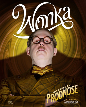  Matt Lucas is Prodnose | Wonka | Character poster