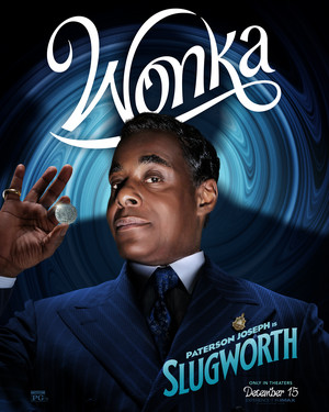  Paterson Joseph is Slugworth | Wonka | Character poster
