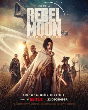  Rebel Moon | Promotional poster