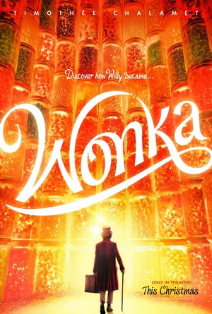  Timothée Chalamet as Willy Wonka | Wonka | Promotional poster