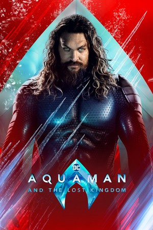  Jason Momoa as Arthur curry, caril aka Aquaman | Aquaman and the lost Kingdom | Promotional Poster