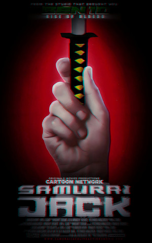 Cartoon Network/Columbia/Studiocanal's Samurai Jack Live Action Movie!!! (With Sword's Posters)