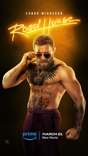  Road House (2024) | Character Poster - Conor McGregor as Knox