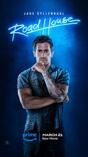 Road House (2024) | Character Poster - Jake Gyllenhaal as Dalton