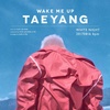  Wake Me Up - Taeyang
