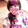 Keep Calm And Love Tae i_elf_and_sone photo